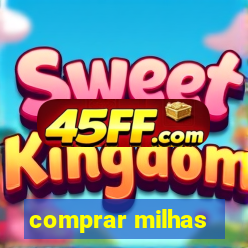 comprar milhas